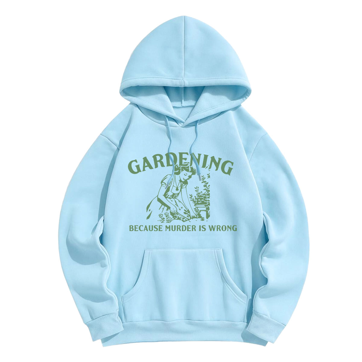 Rubbyoo Gardening Cause Murder Is Wrong Unisex Hoodie  - Light Blue - 2XL - image 7