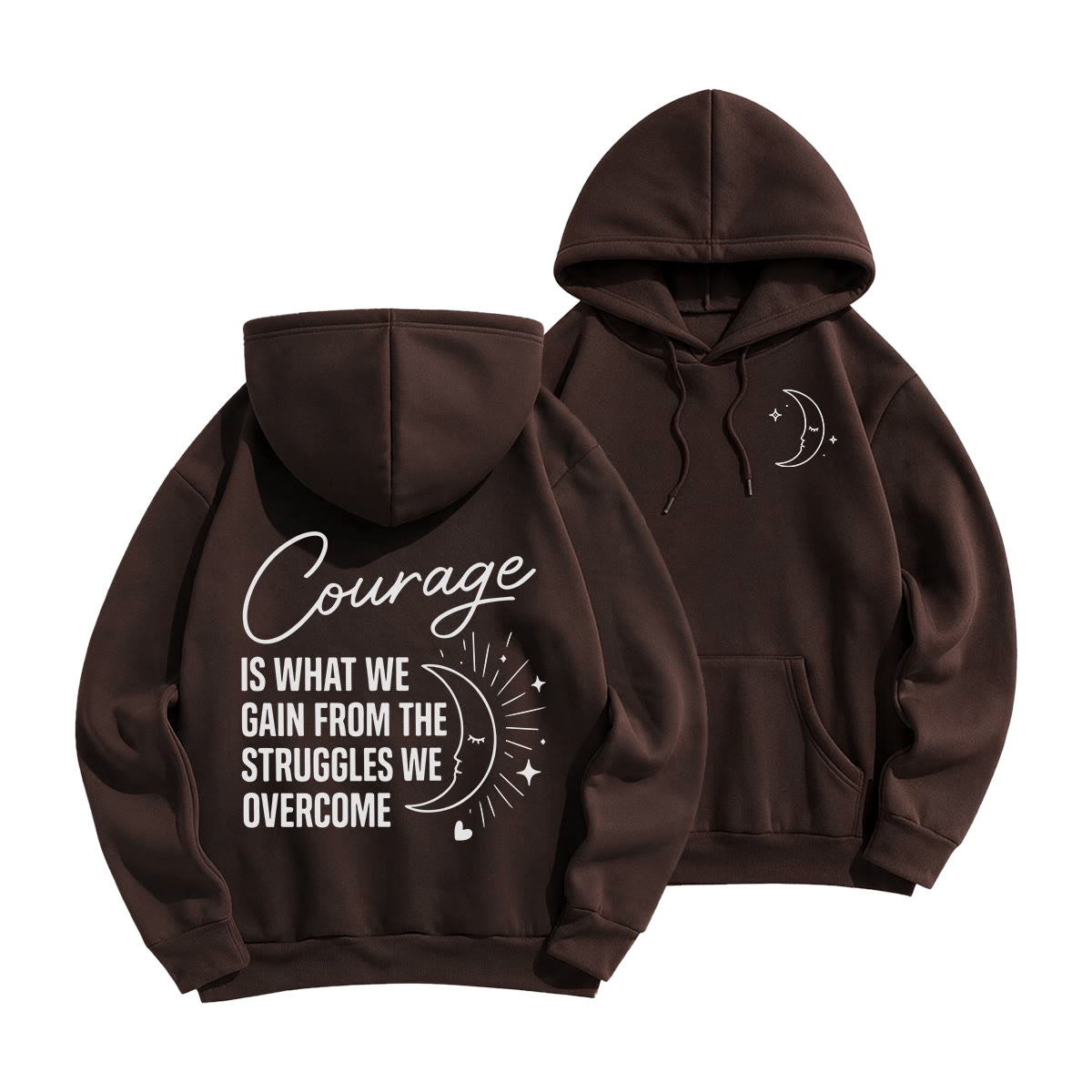 Rubbyoo Courage Is What We Gain From The Struggles Unisex Hoodie - Coffee - 2XL - image 10