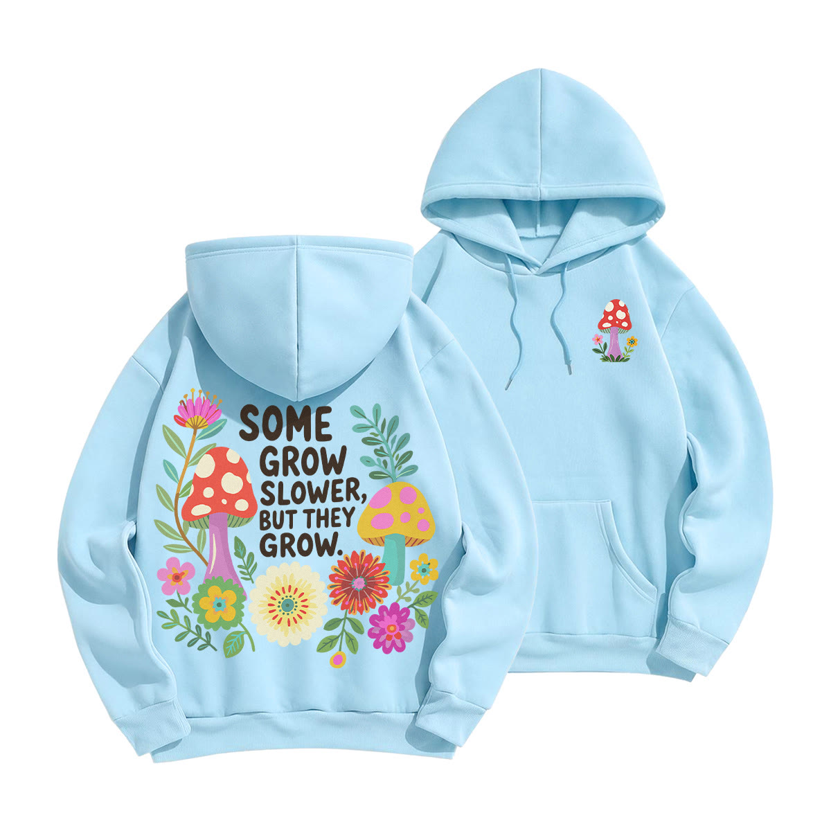 Rubbyoo Some Grow Slower But They Grow Unisex Hoodie  - Light Blue - 2XL - image 13