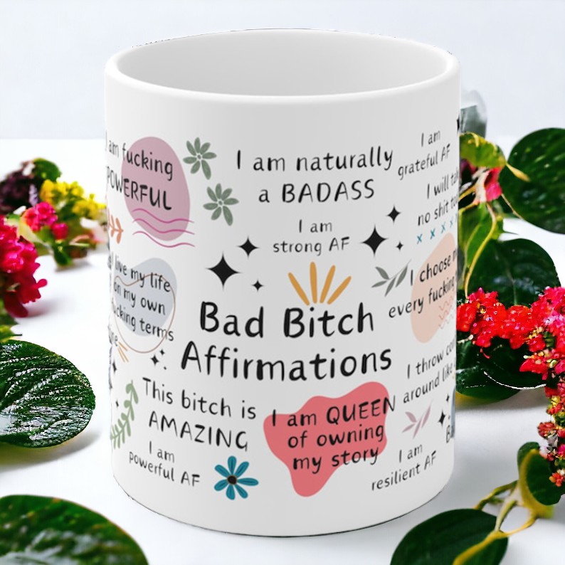 Bad Bitch Affirmations Mug - CollectibleJoy