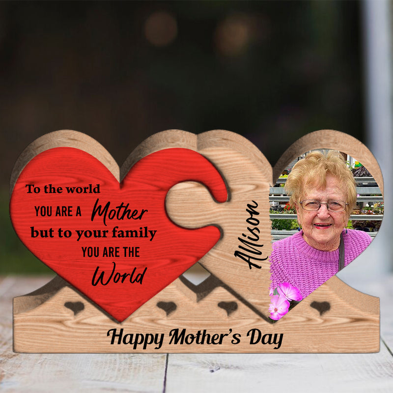 To Your Family You Are The World - Puzzle Wooden Family