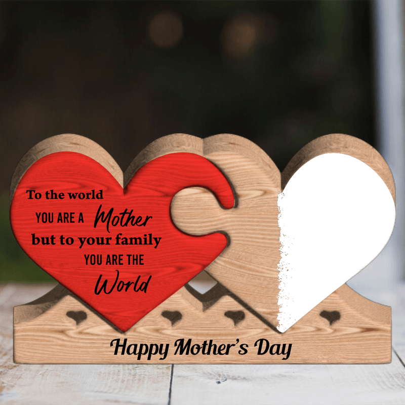 To Your Family You Are The World - Puzzle Wooden Family