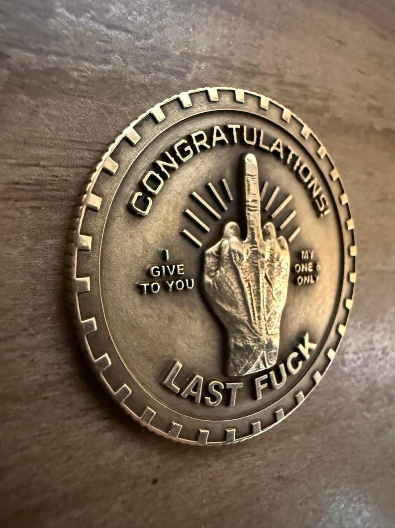 Last Fuck to Give EDC challenge coin