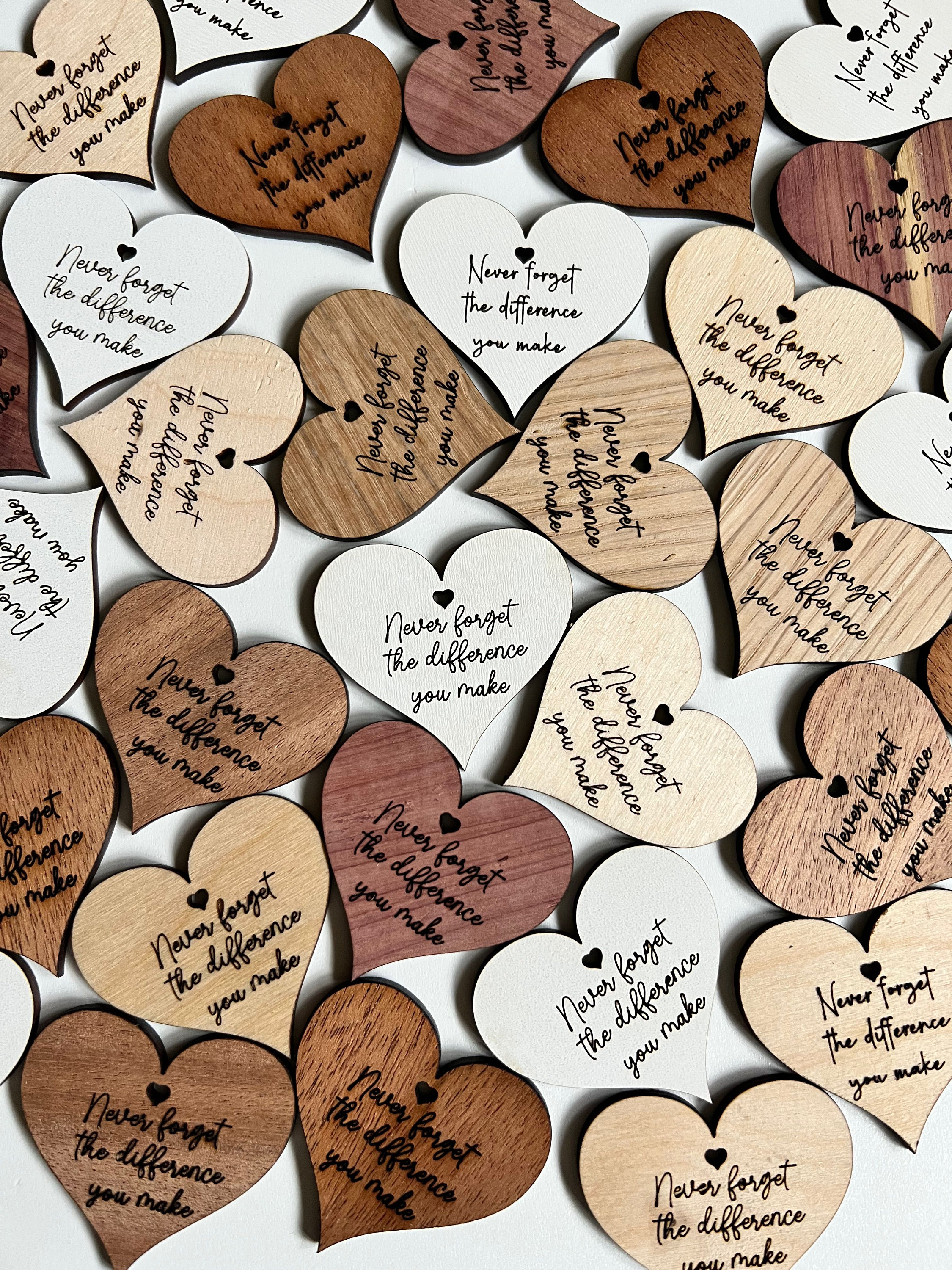 Appreciation Tokens - Never forget the Difference you make Heart Tokens