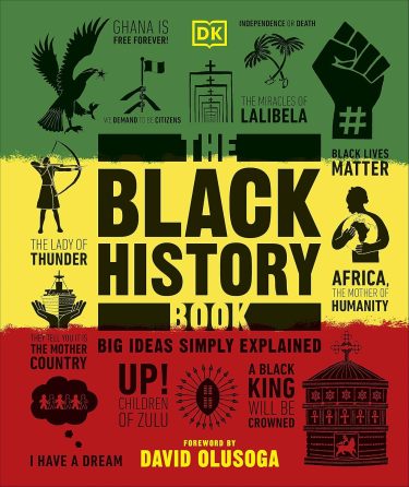 The Black History Book: Big Ideas Simply Explained