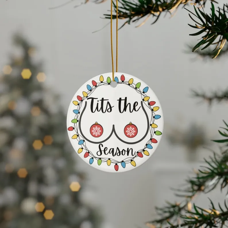 🎄Tits the Season - Funny Christmas Ornaments