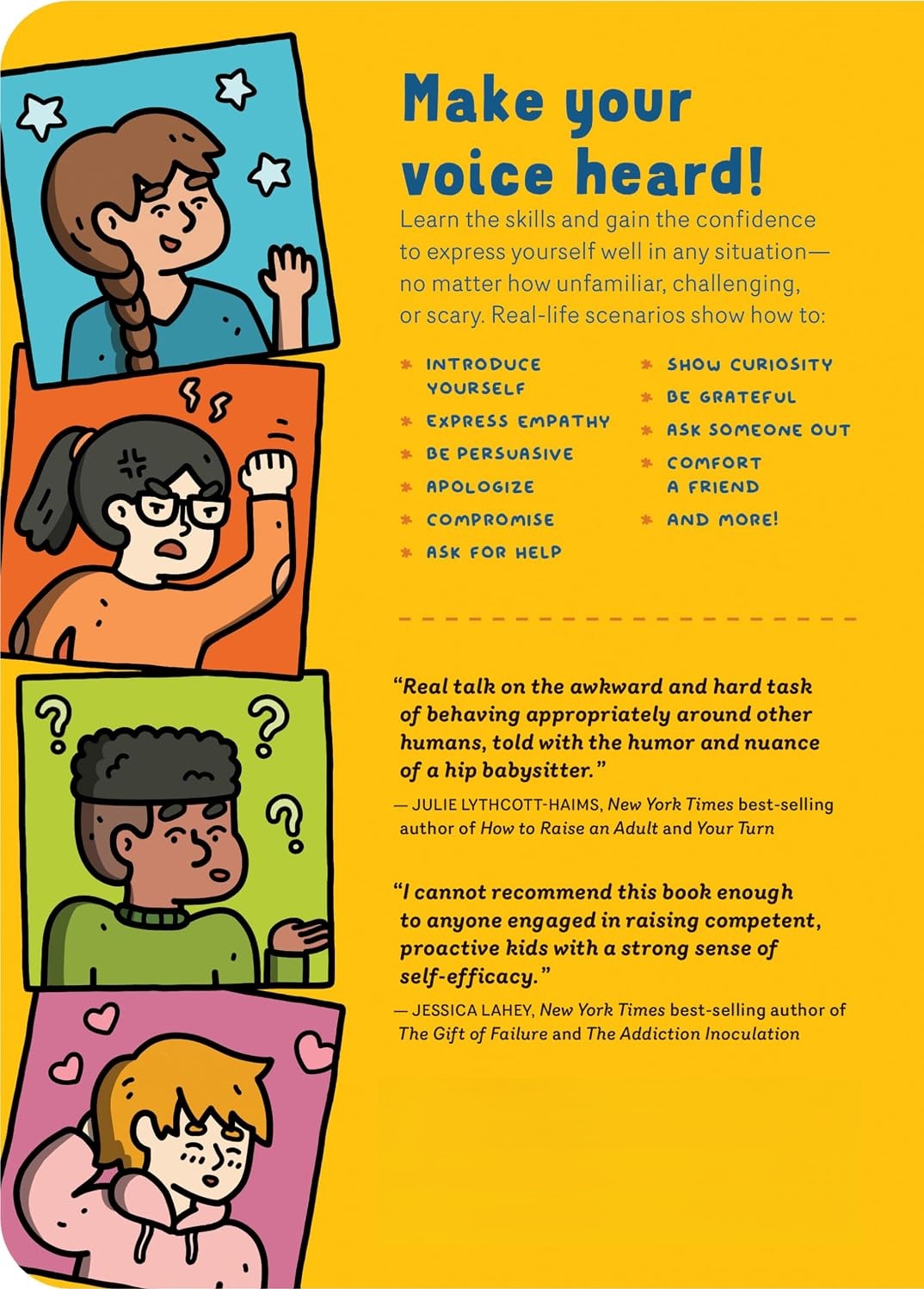 What Can I Say?: A Kid's Guide to Super-Useful Social Skills to Help You Get Along and Express Yourself; Speak Up, Speak Out, Talk about Hard Things, and Be a Good Friend