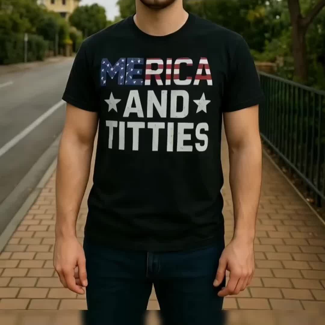 “Raunchy Patriot” ‘MERICA AND TITTIES Party Tee
