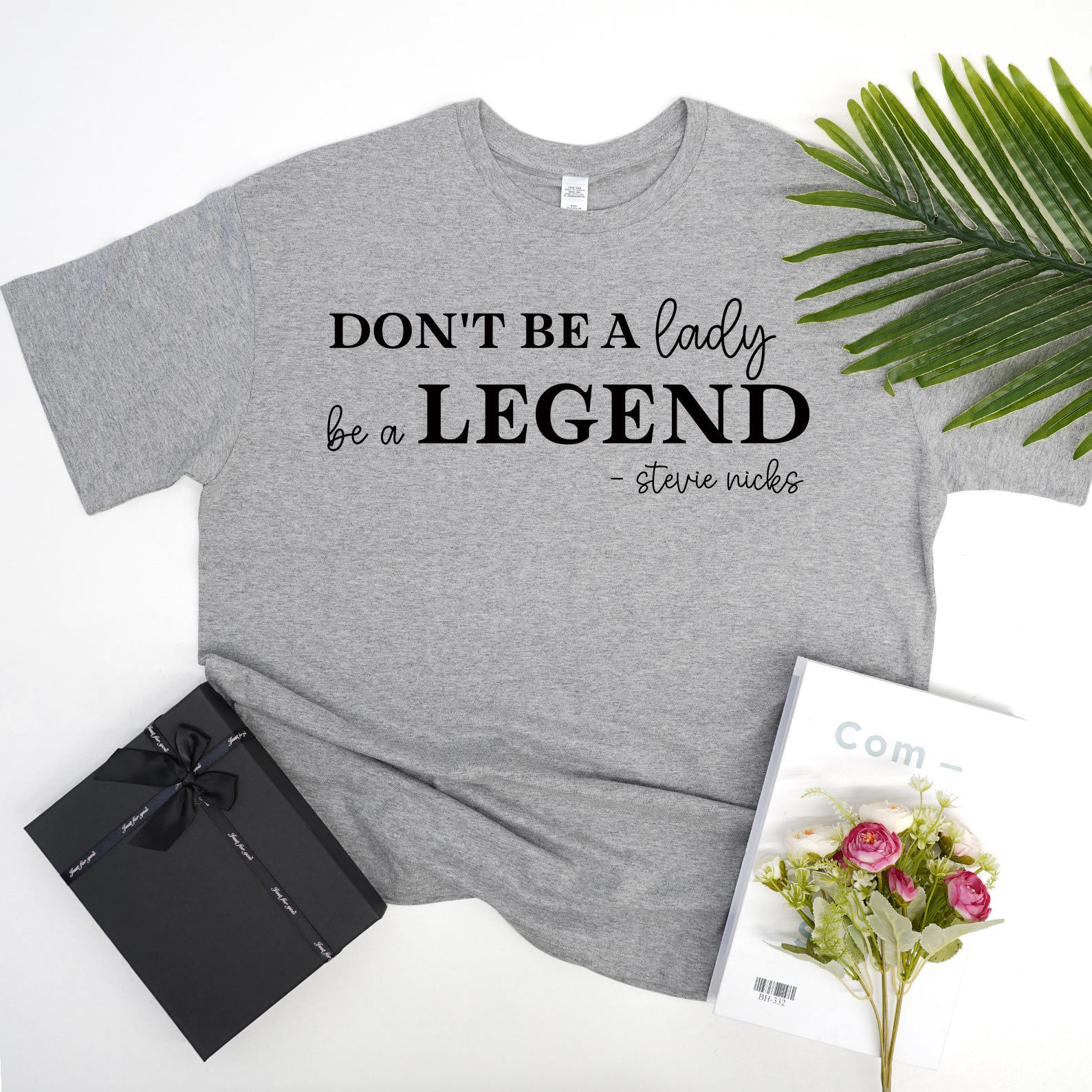 Don't be a lady, be a legend stevie shirt