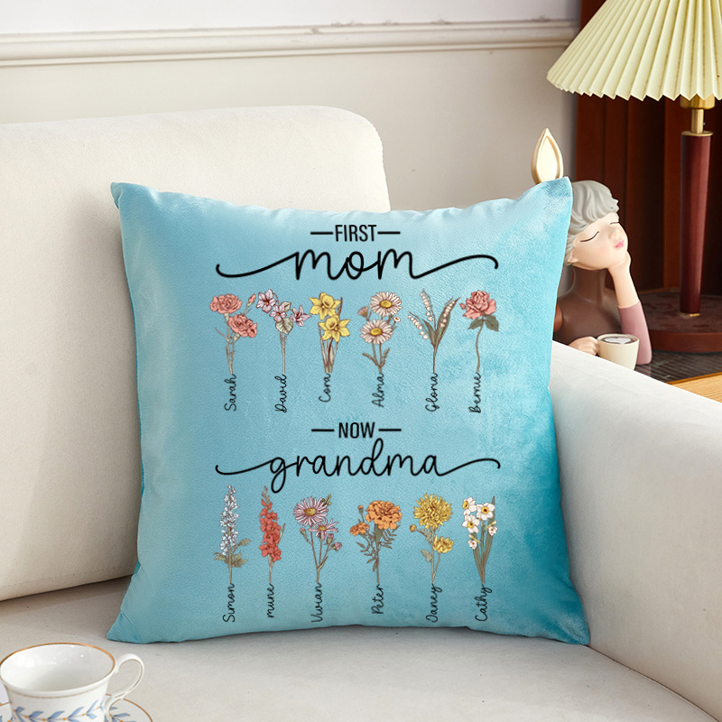 First Mom Now Grandma - Birth Flower Customized Pillow Cushion