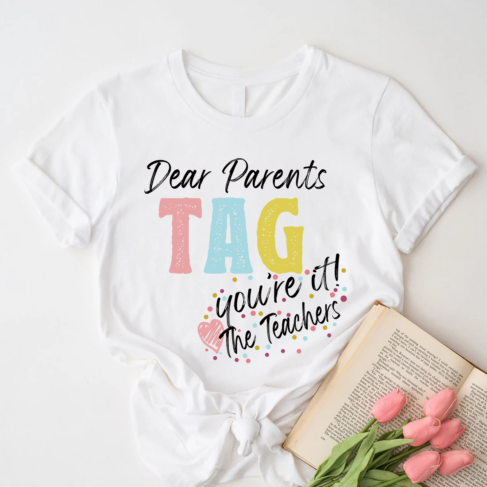 Dear Parents Tag T-Shirt