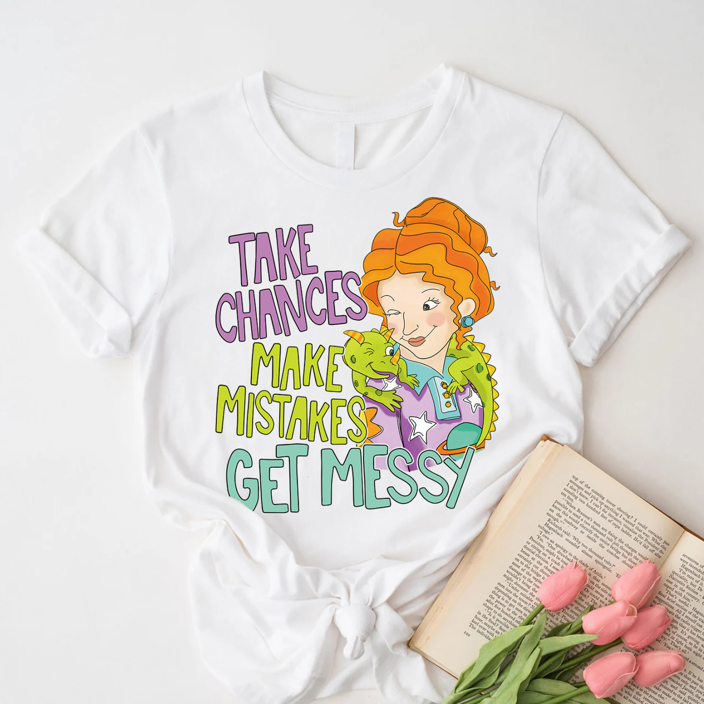 Take Chances Make Mistakes Get Messy Magic School Bus Class T-Shirt