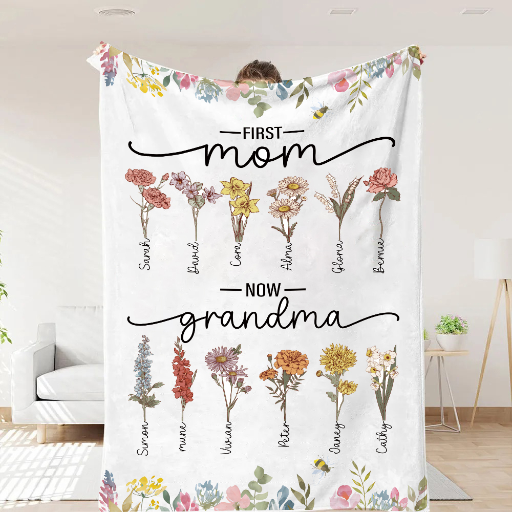 First Mom Now Grandma - Birth Flower Family Customized Blanket