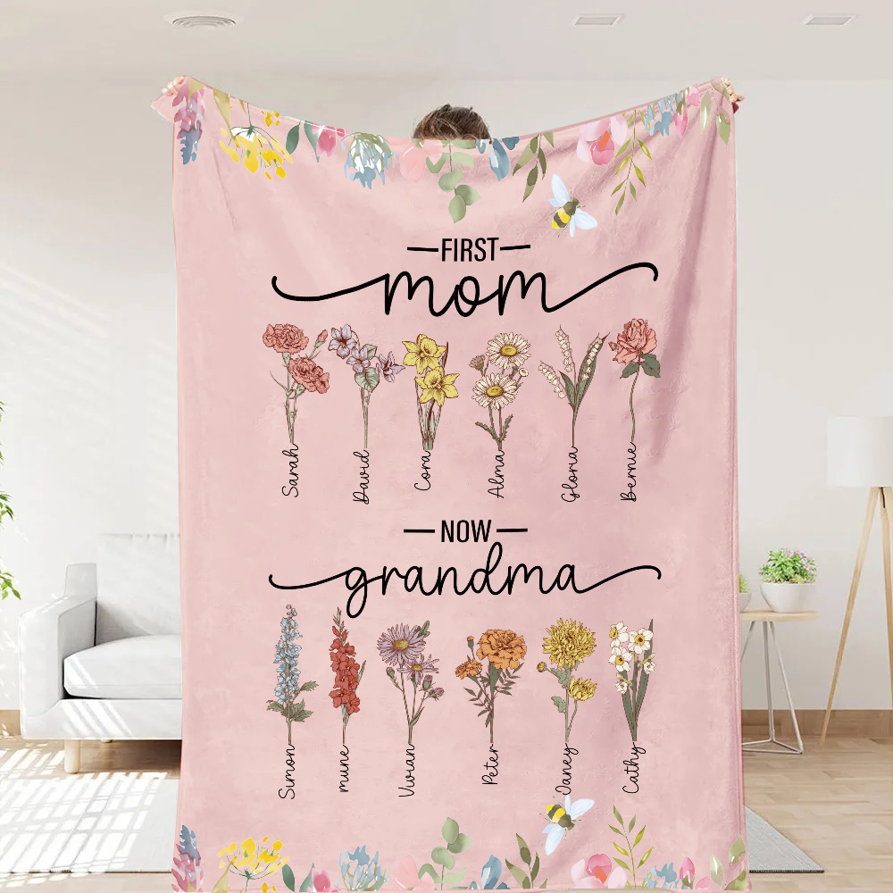 First Mom Now Grandma - Birth Flower Family Customized Blanket
