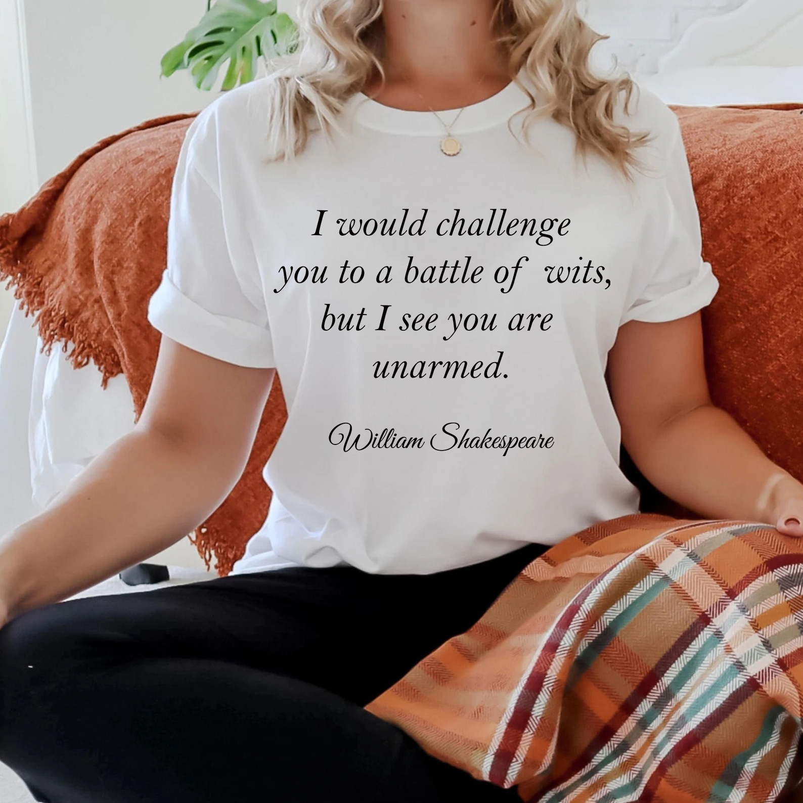 I Would Challenge You To A Battle Of Wits Teacher T-Shirt