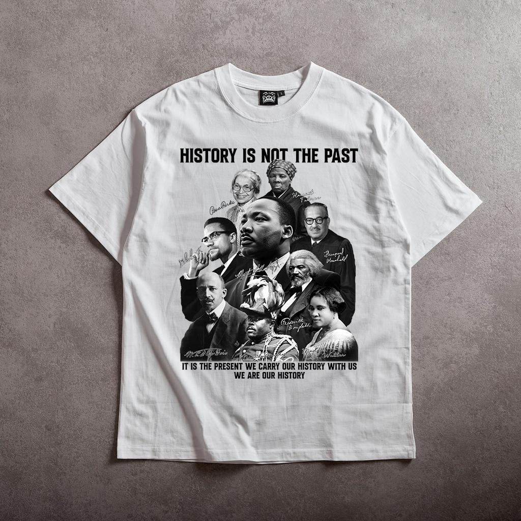 History Is Not The Past Shirt