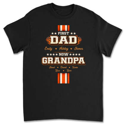 Personalized "First Dad, Now Grandpa" T-Shirt - Custom Family Names Tee