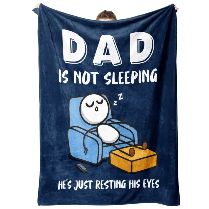 "Dad Is Not Sleeping" Funny Father's Day Flannel Blanket – Premium Super Soft Throw for Couch and Napping