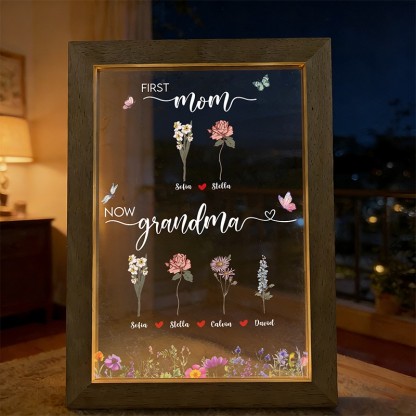 First Mom Now Grandma - Birth Flower Family Customized Light LED Frame