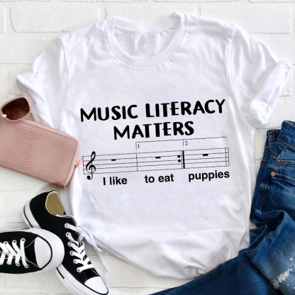 Music Literacy Matters Teacher T-Shirt
