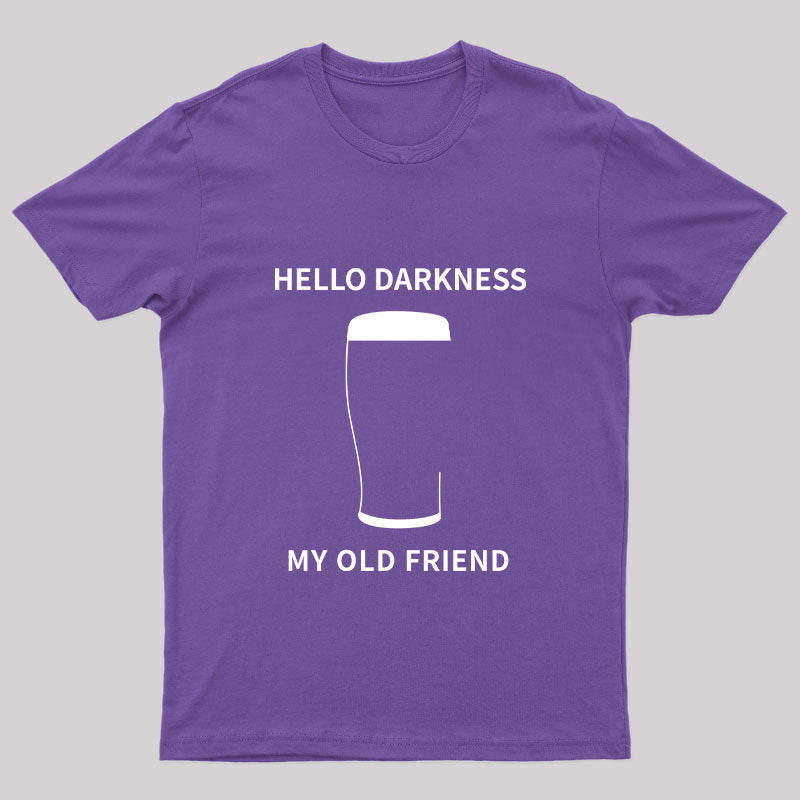 Hello Darkness My Old Friend Nerdy Graphic T-Shirt