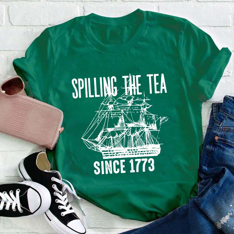 Spilling The Tea Teacher T-Shirt