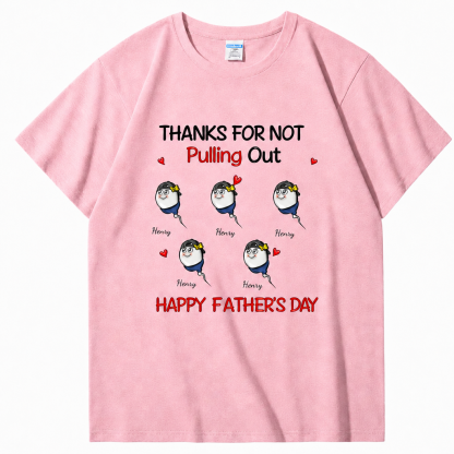 Funny Father's Day Shirt "Thanks For Not Swallowing Us"-Custom Name Sperm Design Tee for Dad&Papa