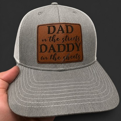 Dad in the Streets, Daddy in the Sheets Hat