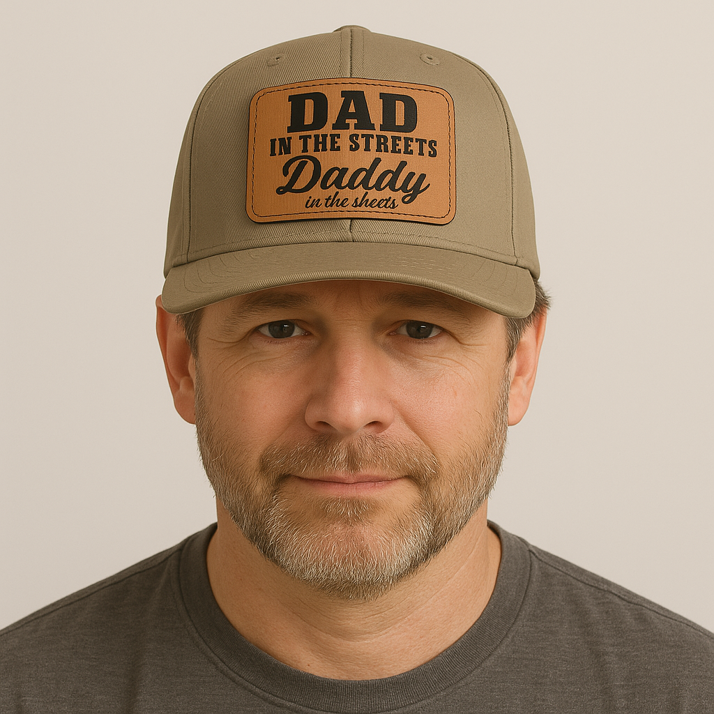 Daddy In The Sheets, Dad In The Streets, Trendy Hat, Funny Mens Hat