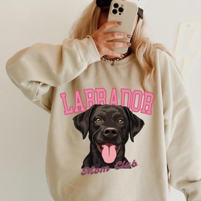 Labrador Mom club Sweatshirt