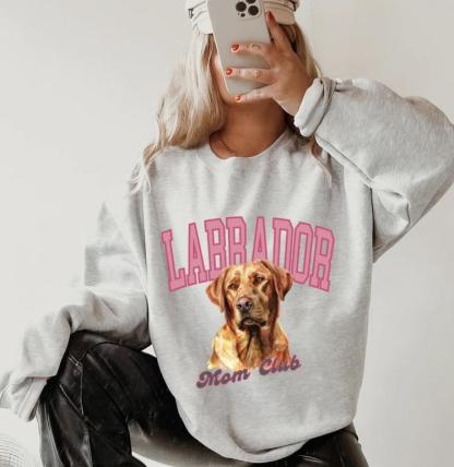 Labrador Mom club Sweatshirt