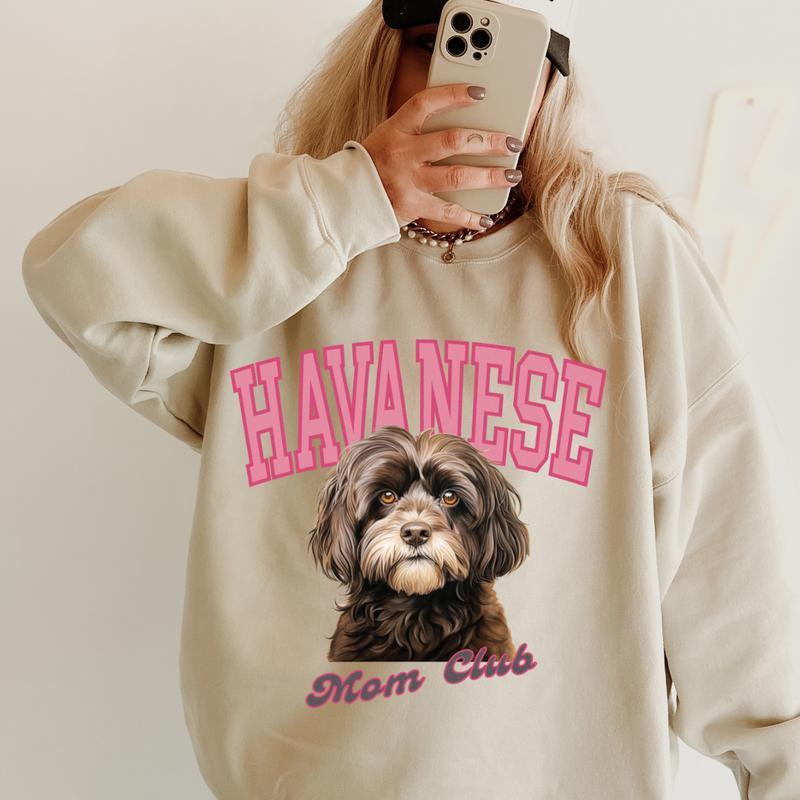 Havanese Mom club Sweatshirt