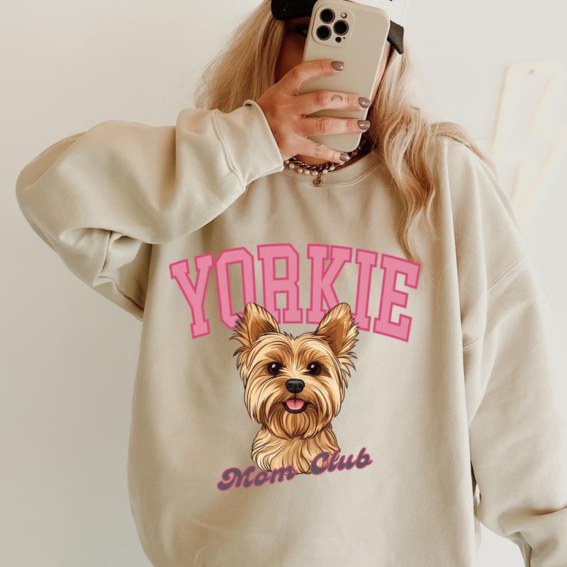 Yorkie Mom club Sweatshirt