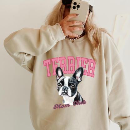 Boston Terrier Mom club Sweatshirt