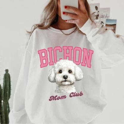 Bichon Mom club Sweatshirt