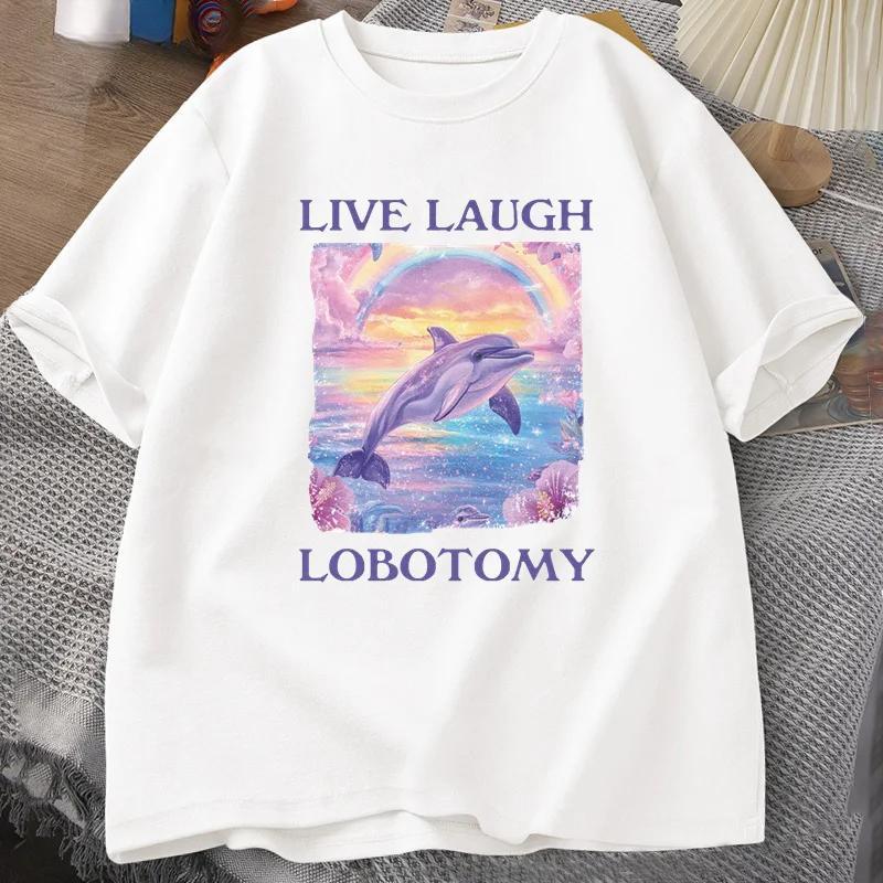 “Anti - Positivity” Live Laugh Lobotomy Dolphin Tee
