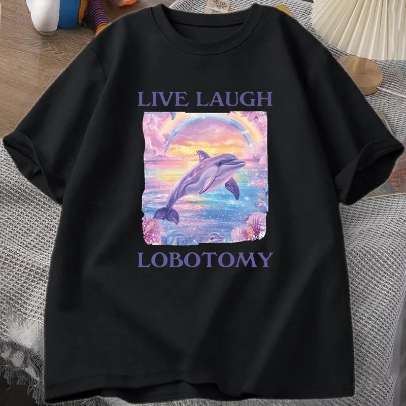 “Anti - Positivity” Live Laugh Lobotomy Dolphin Tee
