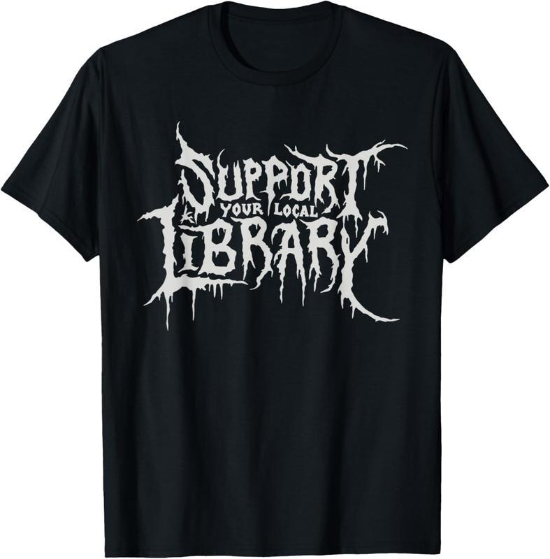 “Support Your Local Library” Metal - Edge Graphic Tee