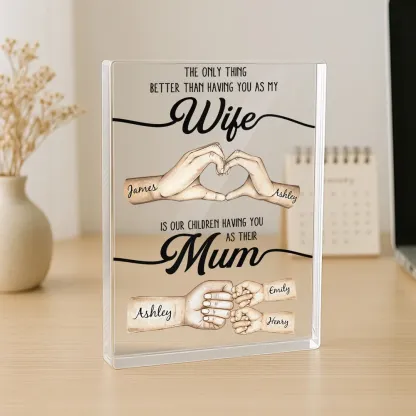 The Only Thing Better Than Having You As My Wife LED Light Frame