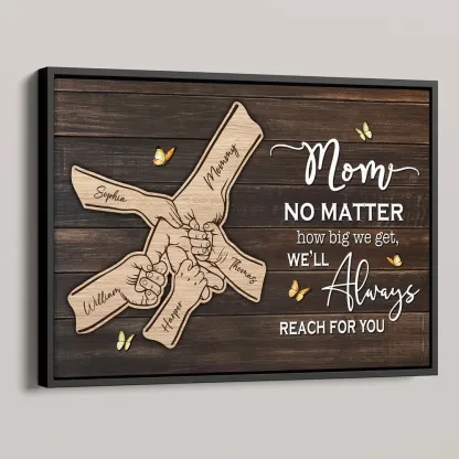 Personalized “We’ll Always Reach for You, Mom” Wooden Sign – Custom Family Name Gift for Mom