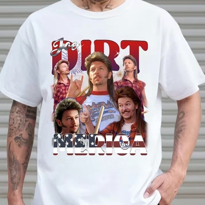 Joe Dirt Merica Great 4th Of July T-Shirt