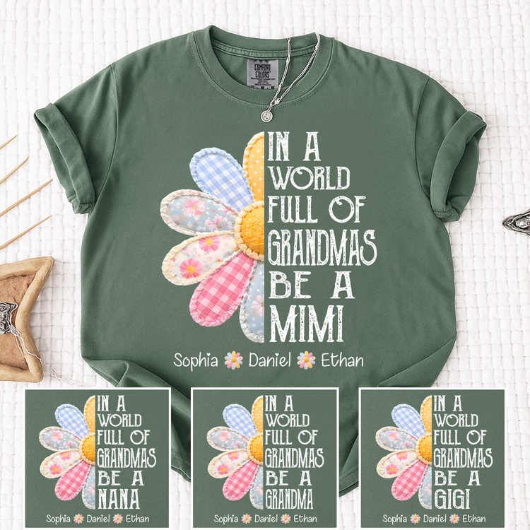 Personalized “In a World Full of Grandmas Be a Mimi” T-Shirt – Custom Name Family Gift Tee