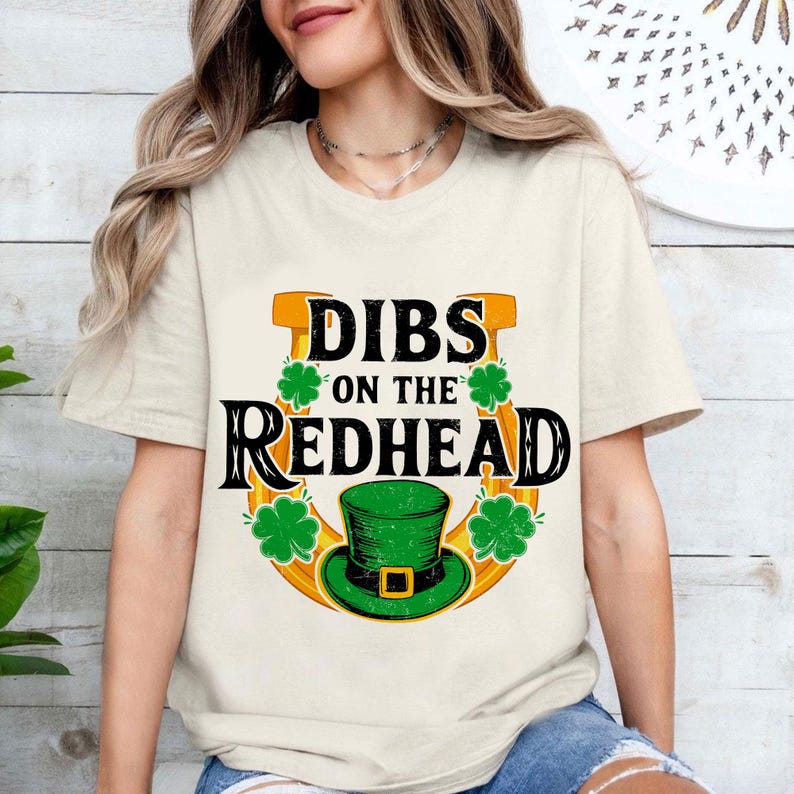Dibs On The Redhead Funny St Patricks Day Shirt