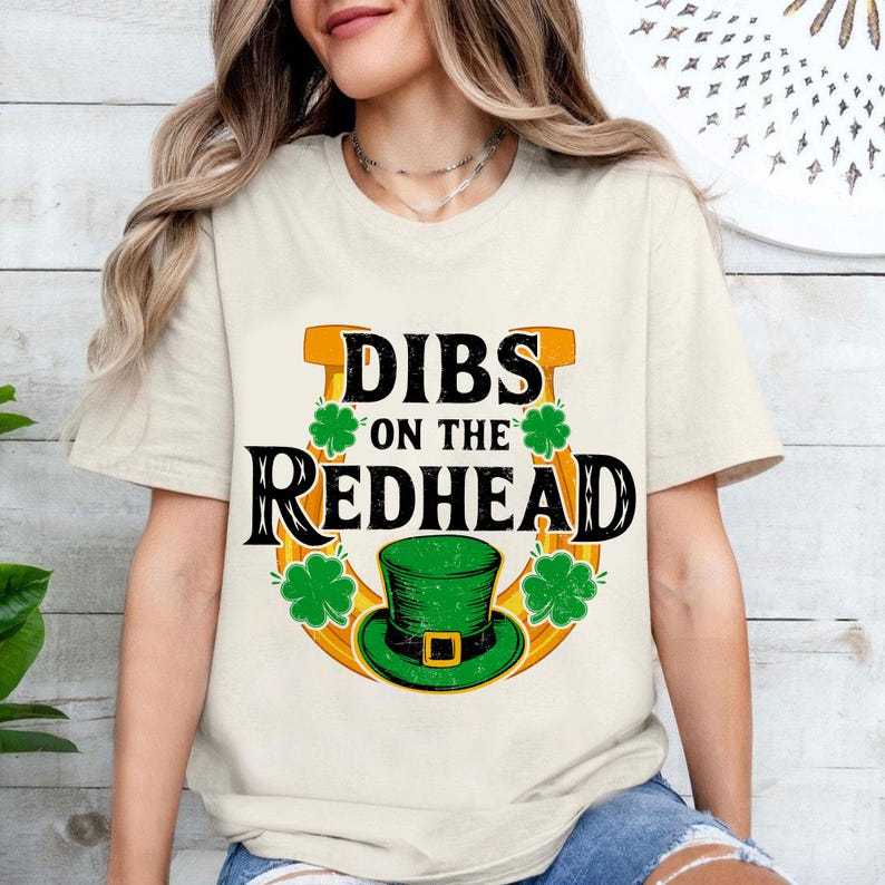 Dibs On The Redhead Funny St Patricks Day Shirt