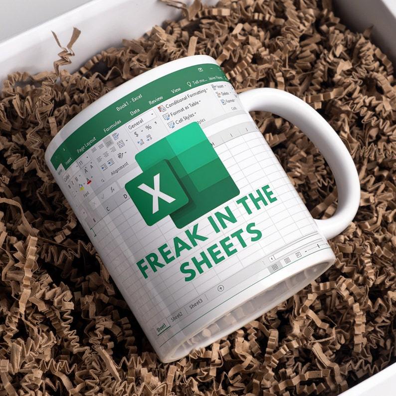 Freak In The Sheets - Excel Spreadsheet Mugs