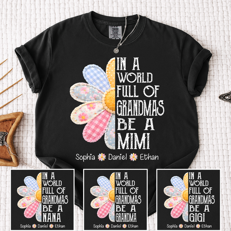 Personalized “In a World Full of Grandmas Be a Mimi” T-Shirt – Custom Name Family Gift Tee