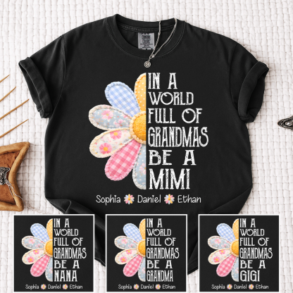 Personalized “In a World Full of Grandmas Be a Mimi” T-Shirt – Custom Name Family Gift Tee