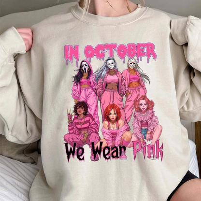 In October We Wear Pink Halloween Hoodie - Cute Horror Characters Graphic Tee & Crewneck