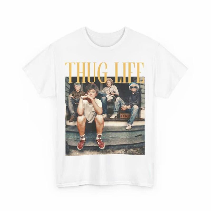 "THUG LIFE" The Golden Girls Retro Graphic Streetwear Tee