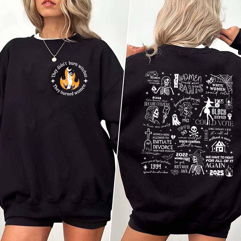"They Didn’t Burn Witches" Womens Rights Halloween Graphic Hoodies/Tees
